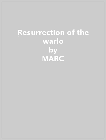 Resurrection of the warlo - MARC & T. REX.=TRI BOLAN